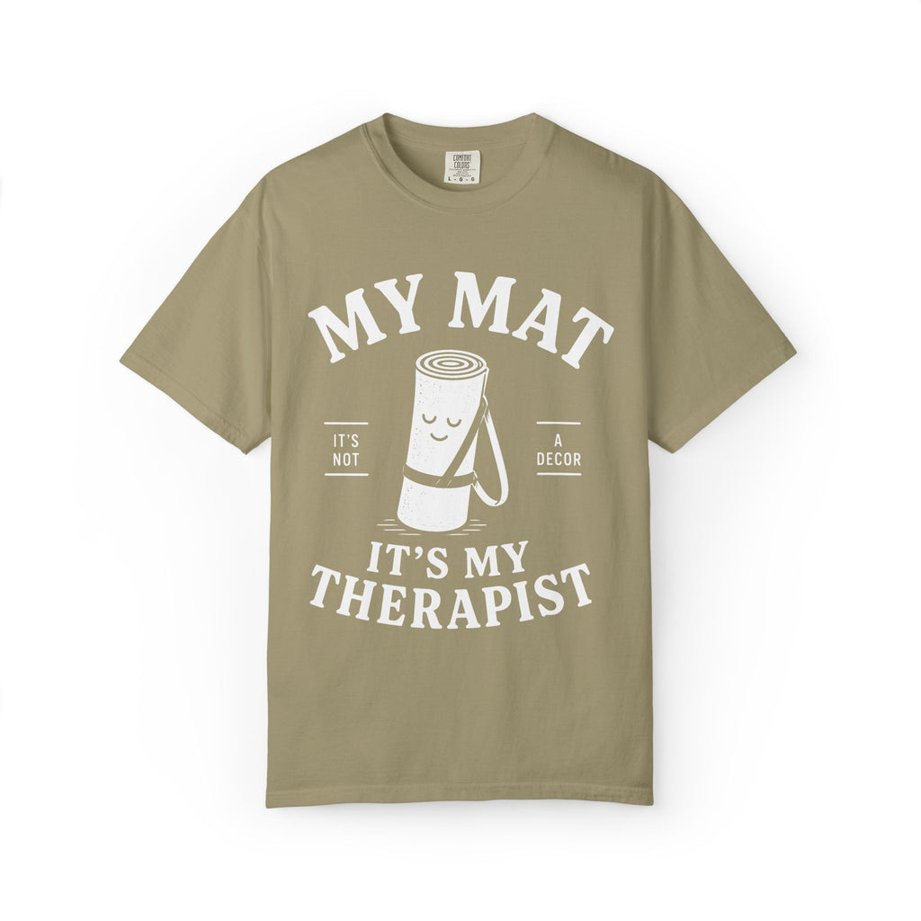 My Mat Is My Therapist T-Shirt