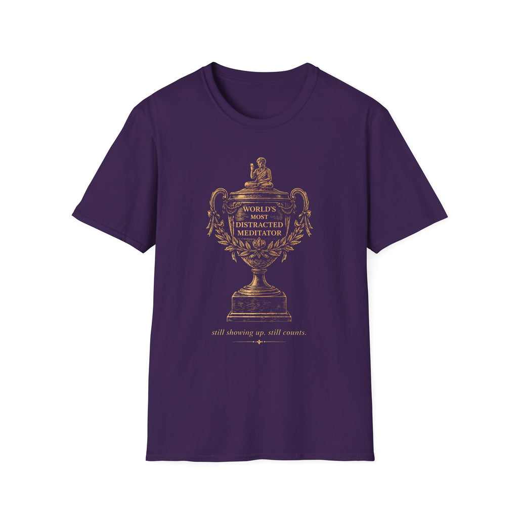 World's Most Distracted Meditator T-Shirt