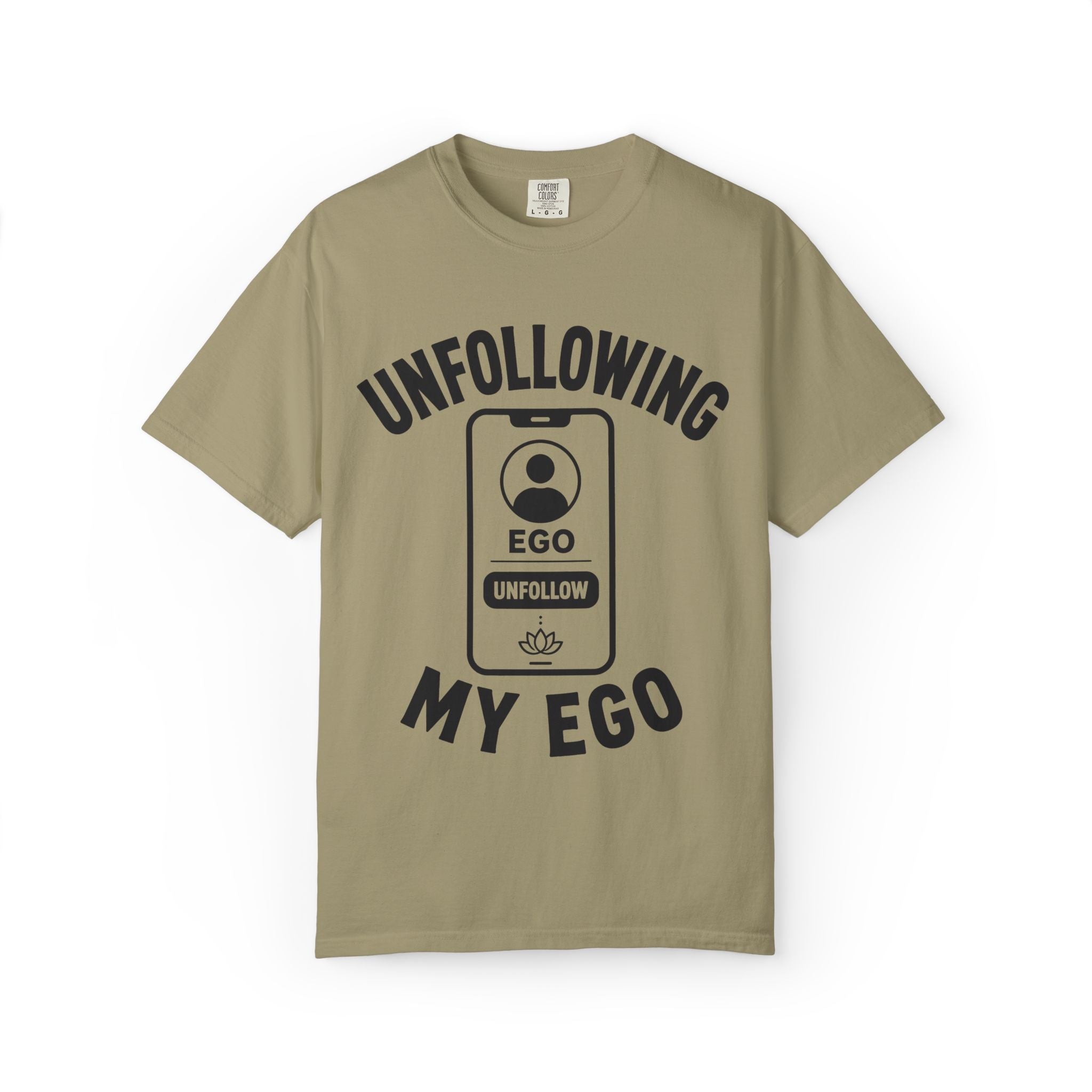 Unfollowing My Ego T-Shirt