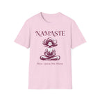 Namaste, Now Leave Me Alone T-Shirt