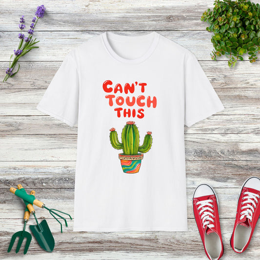 Can't Touch This T-Shirt