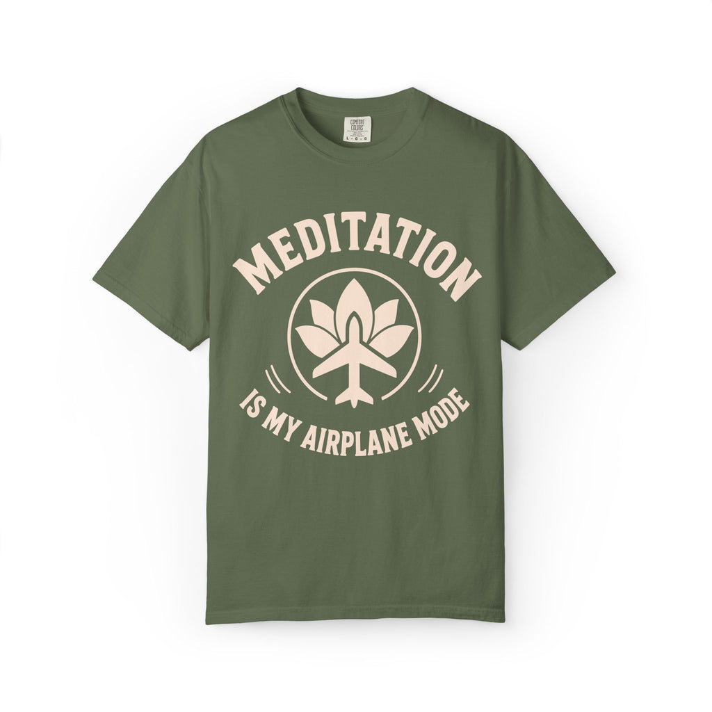 Meditation Is My Airplane Mode T-Shirt