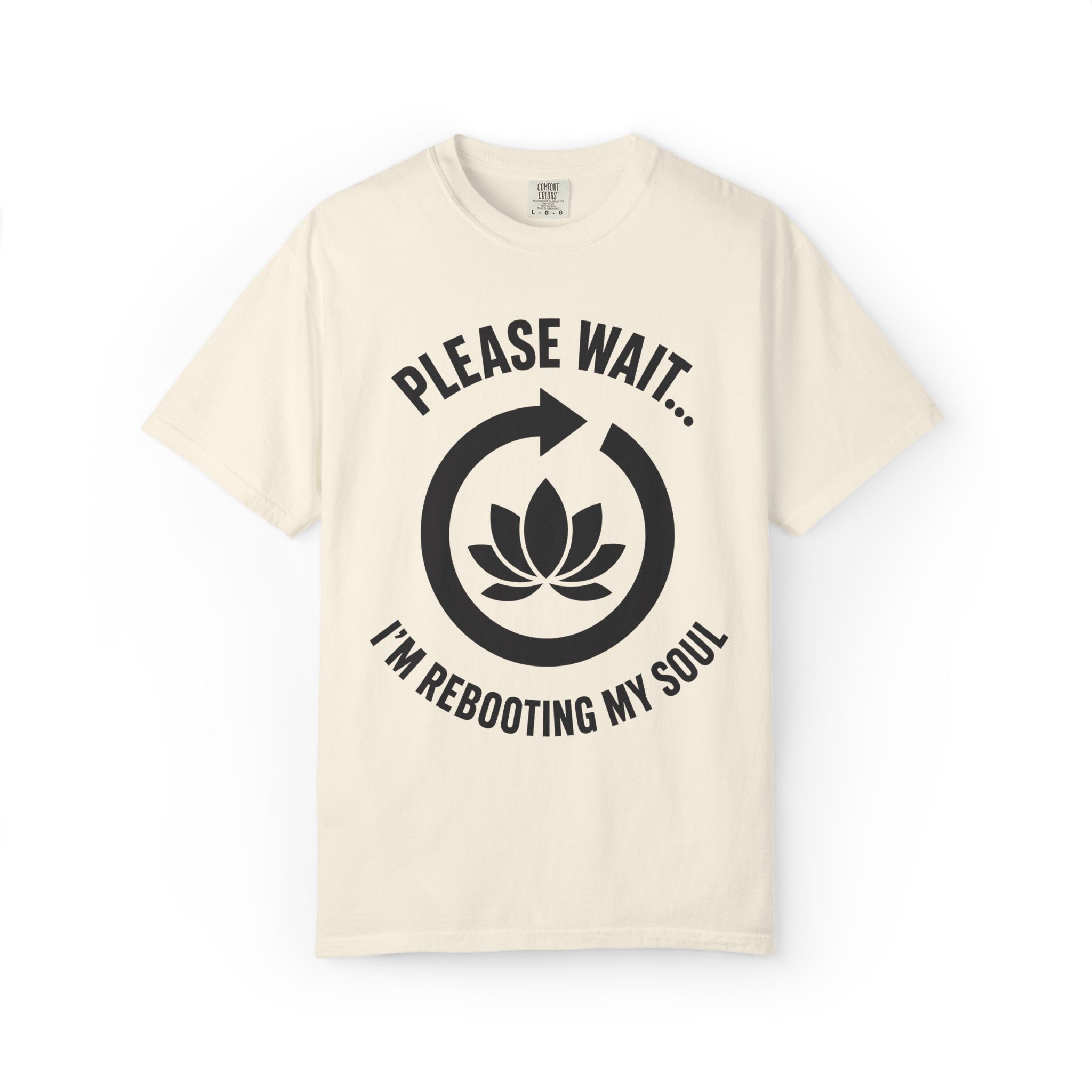 Please Wait I'm Rebooting My Soul T-Shirt