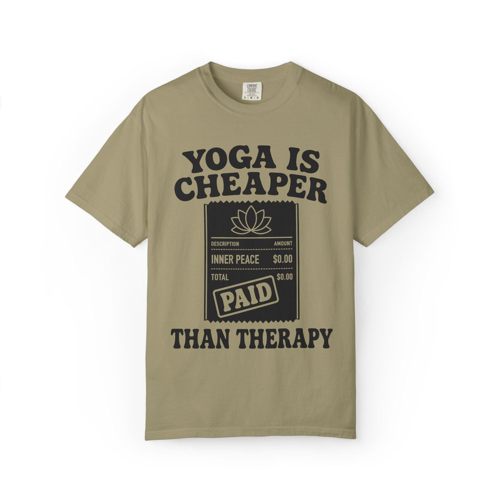 Yoga Is Cheaper Than Therapy T-Shirt