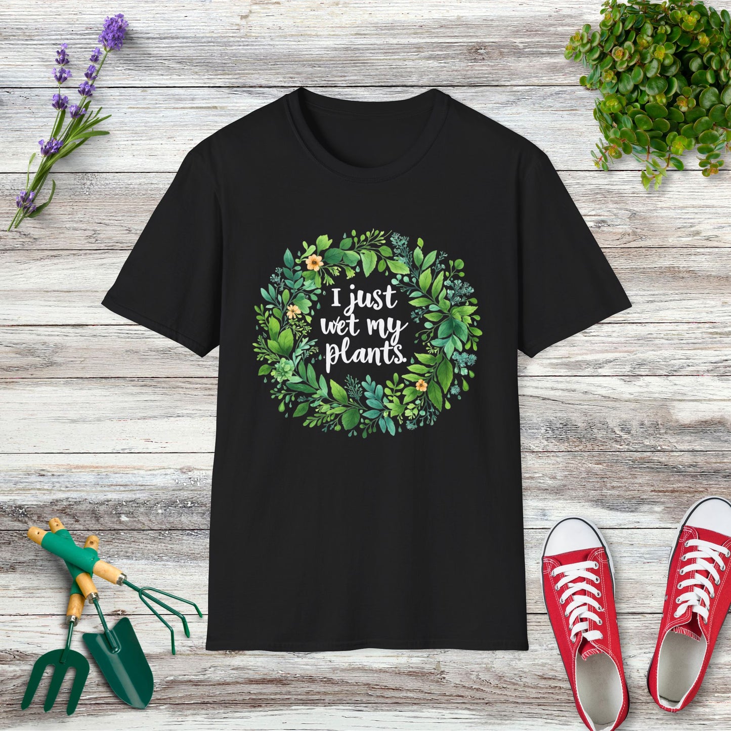 I Just Wet My Plants T-Shirt