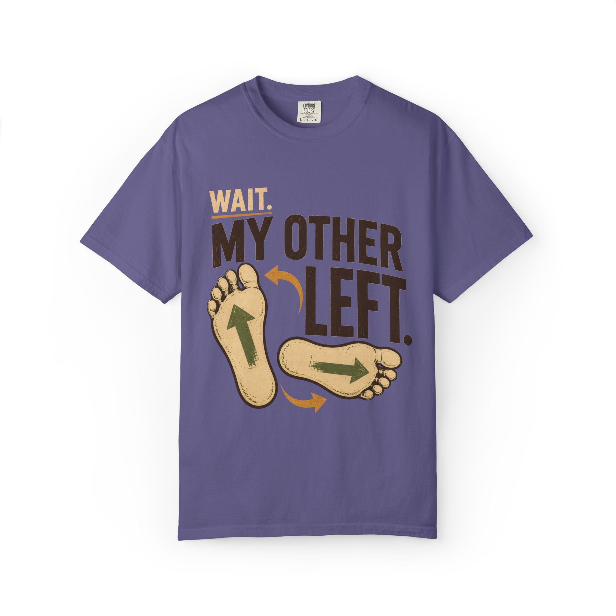 Wait, My Other Left T-Shirt