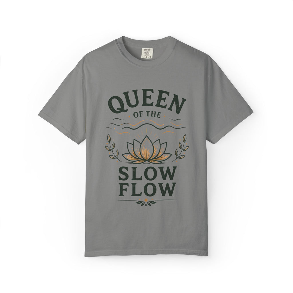 Queen Of The Slow Flow T-Shirt