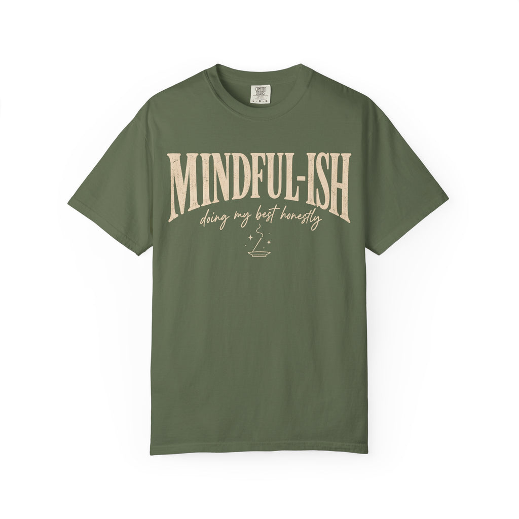 Mindful-ish, Doing My Best Honestly T-Shirt