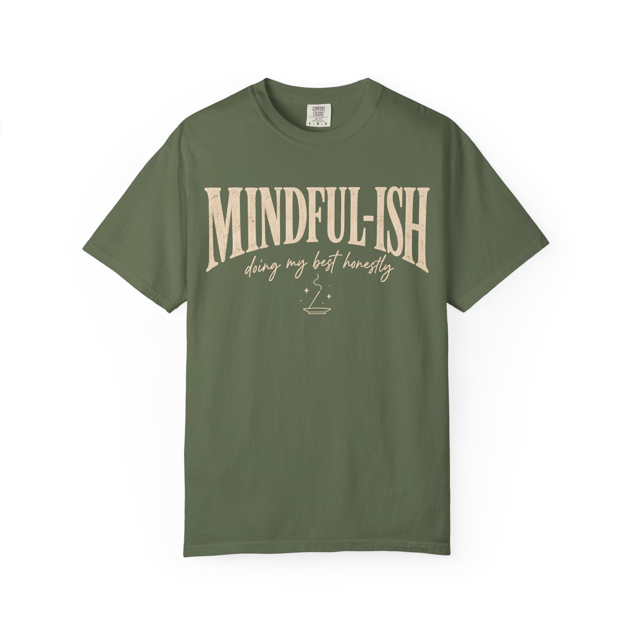 Mindful-ish, Doing My Best Honestly T-Shirt