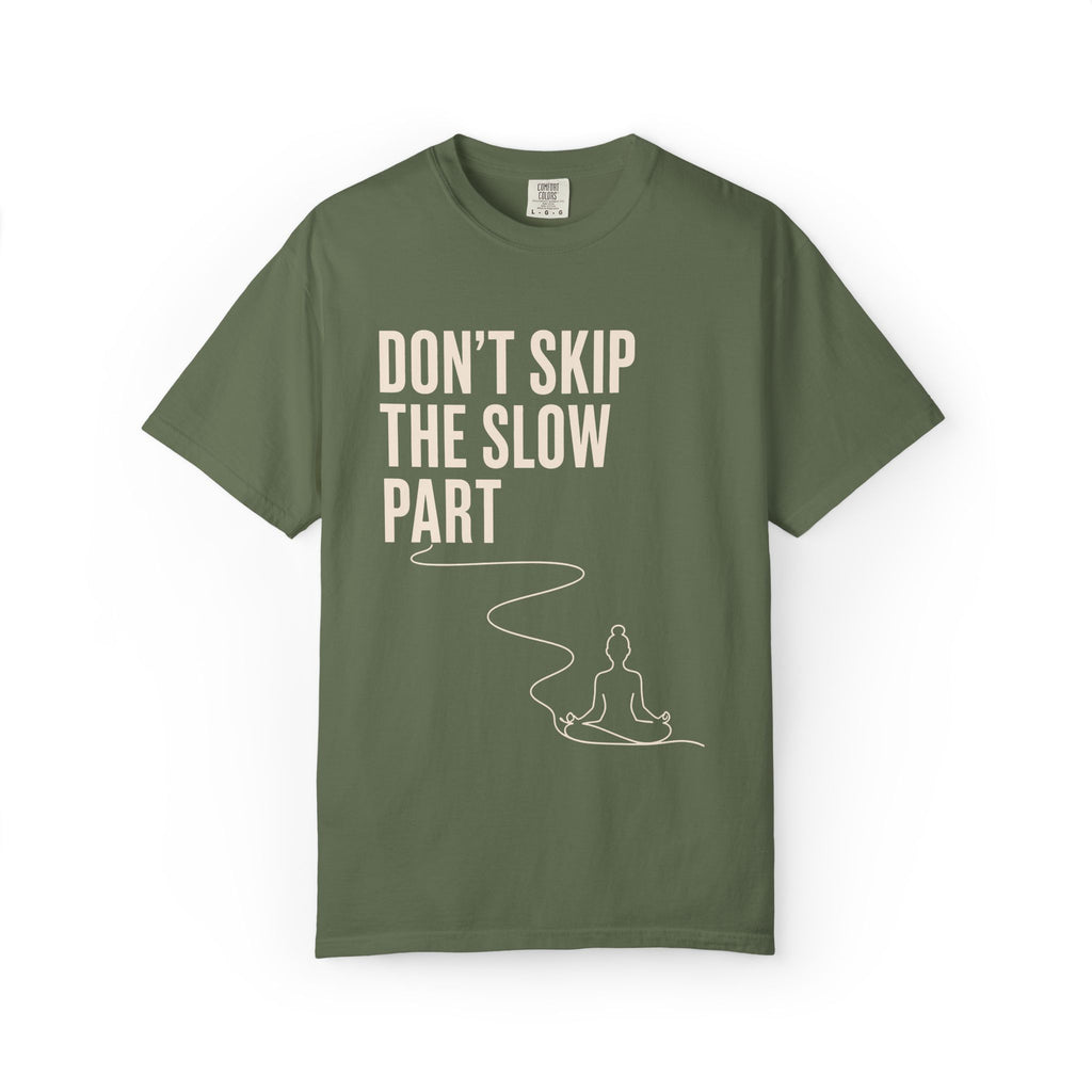 The Slow Part T-Shirt