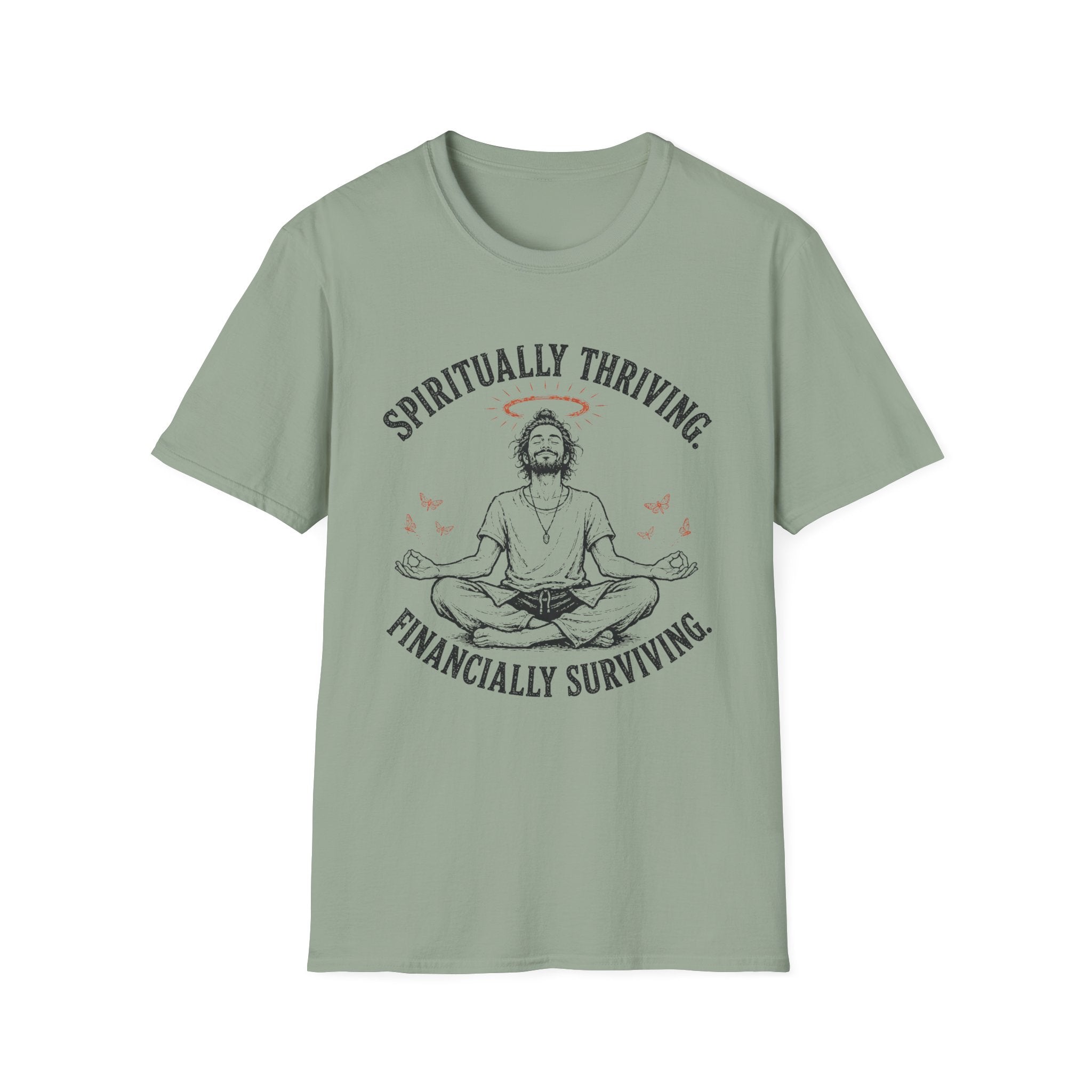 Spiritually Thriving, Financially Surviving T-Shirt