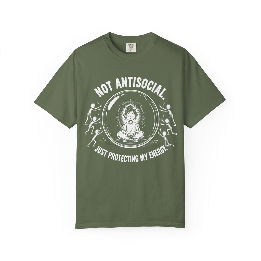 Not Antisocial Just Protecting My Energy T-Shirt