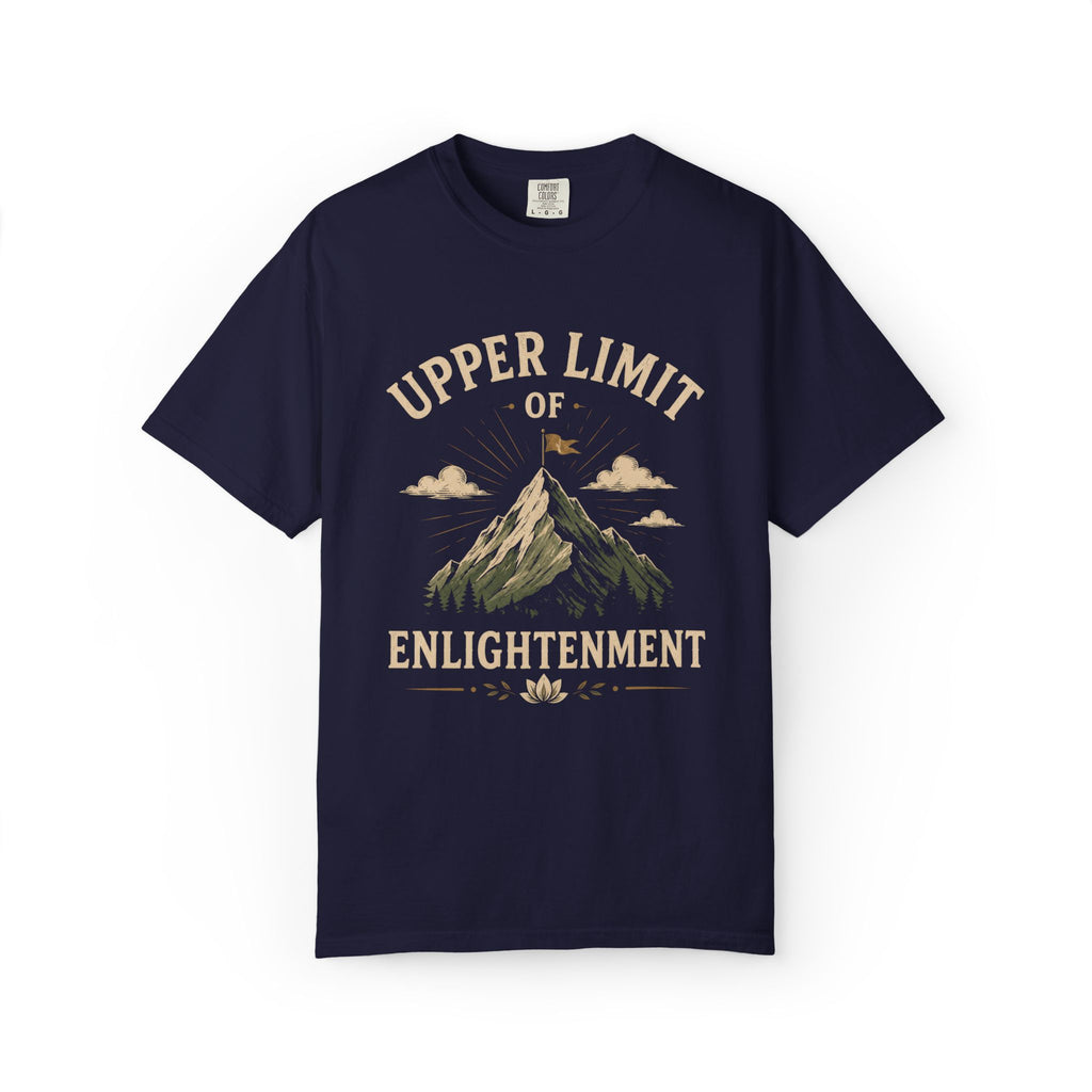 Upper Limit Of Enlightenment T-Shirt