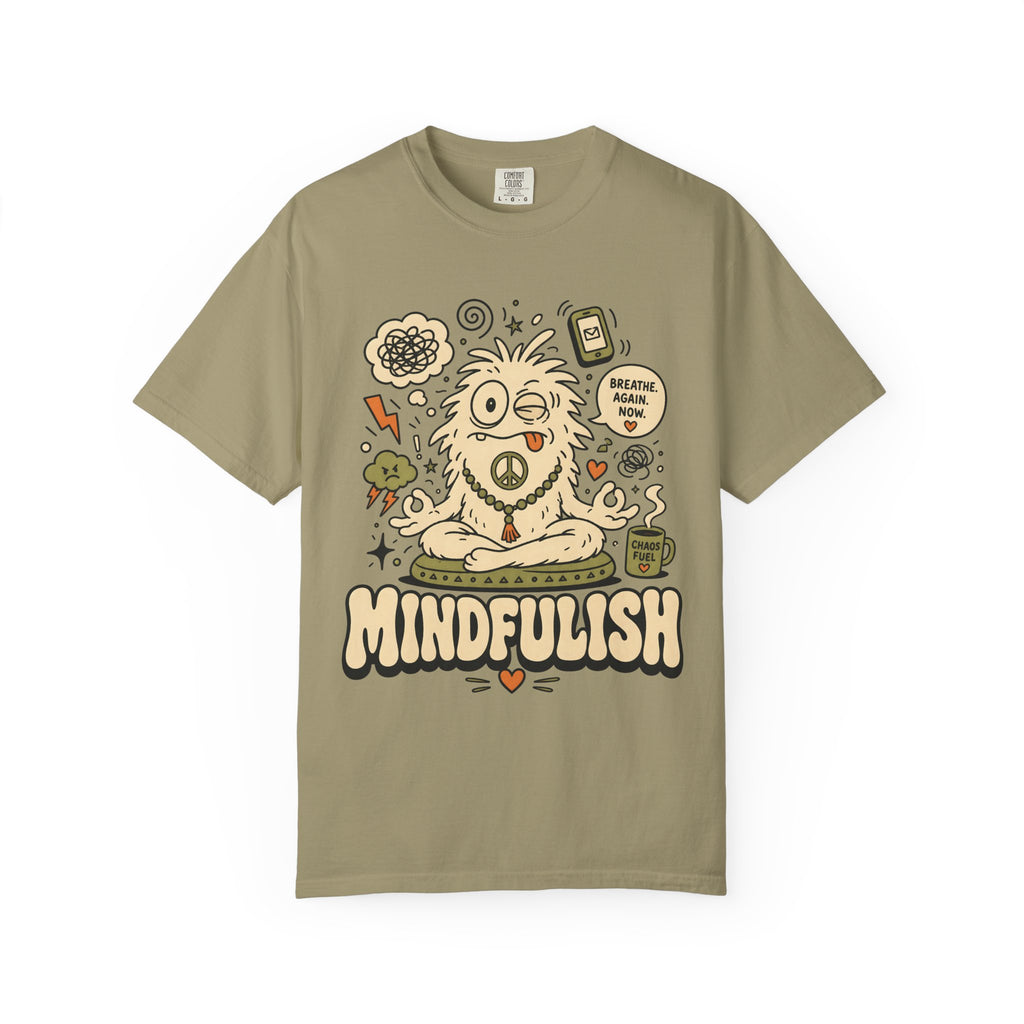 Mindfulish T-Shirt