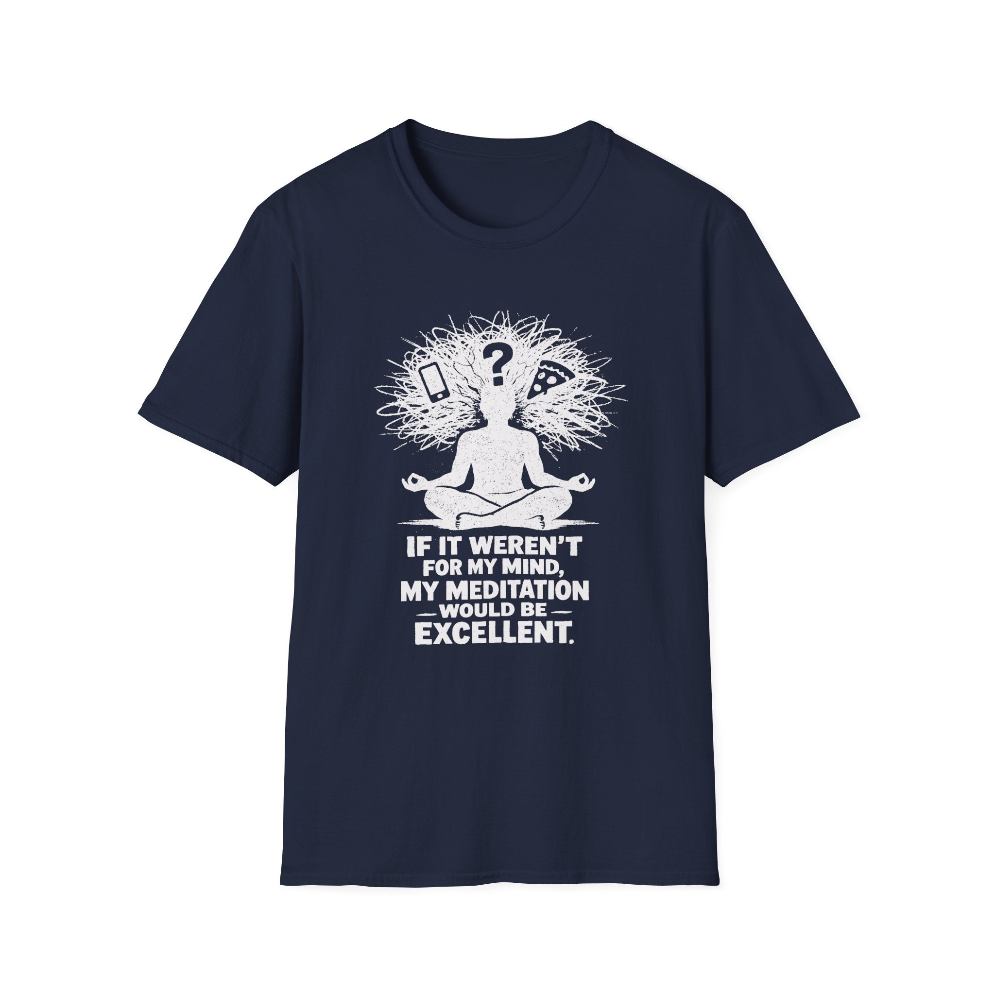 Excellent Meditation (Blame My Mind) T-Shirt