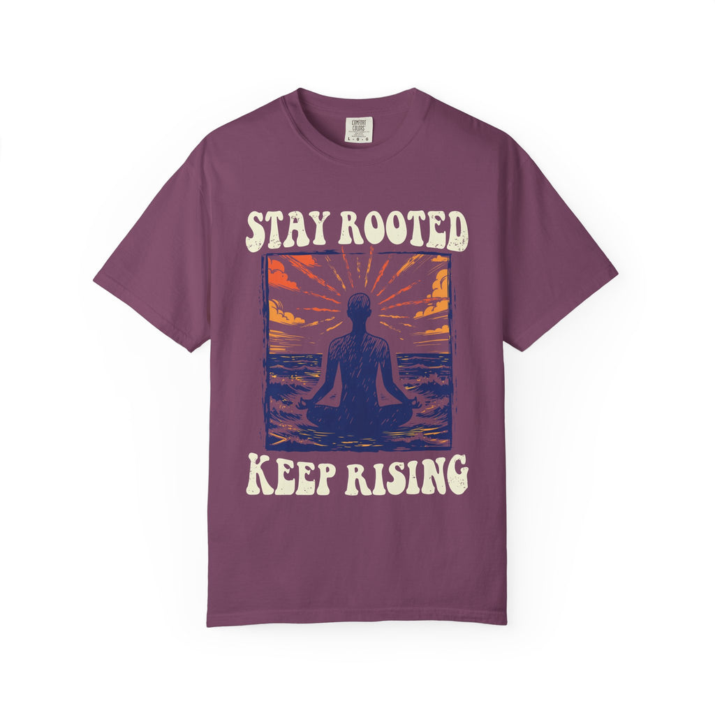 Stay Rooted Keep Rising T-Shirt