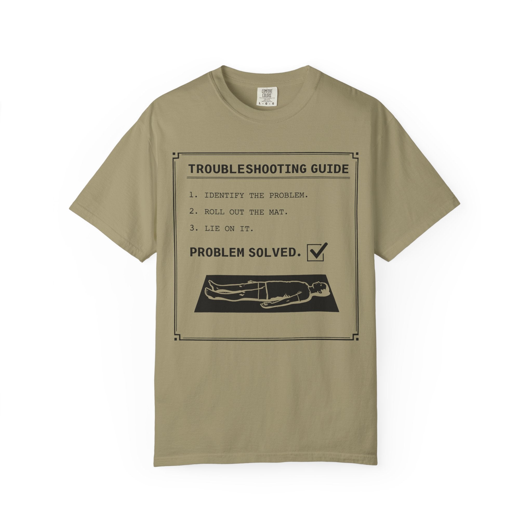 Troubleshooting Guide Savasana T-Shirt