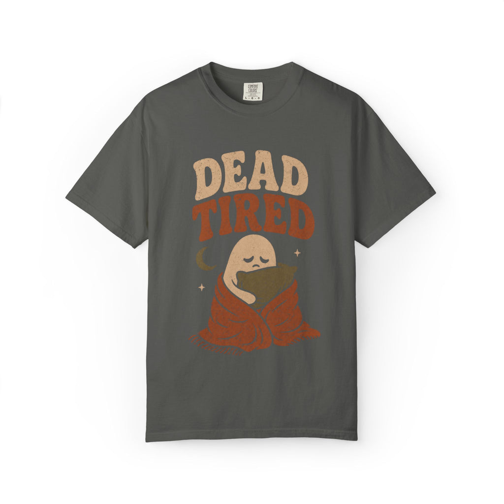 Dead Tired T-Shirt