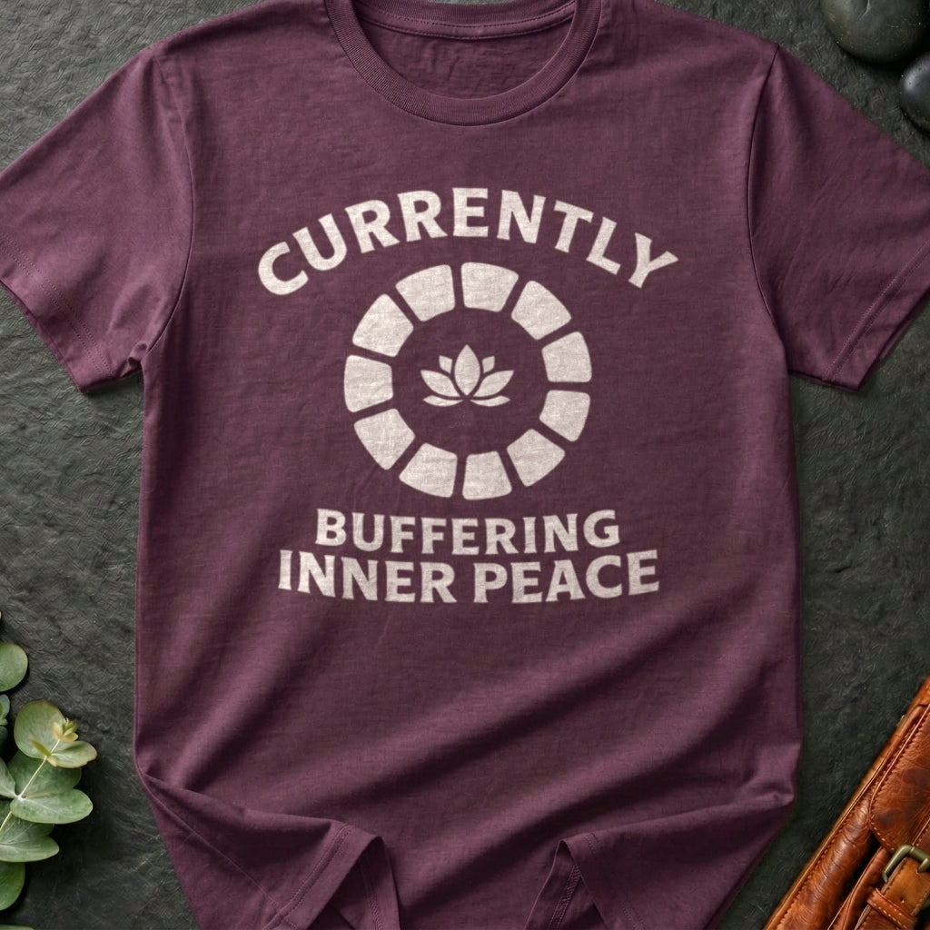 Currently Buffering Inner Peace T-Shirt
