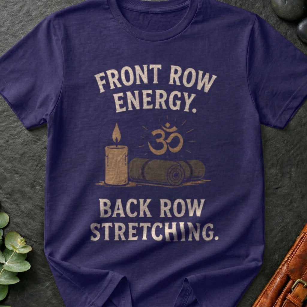 Front Row Energy T-Shirt