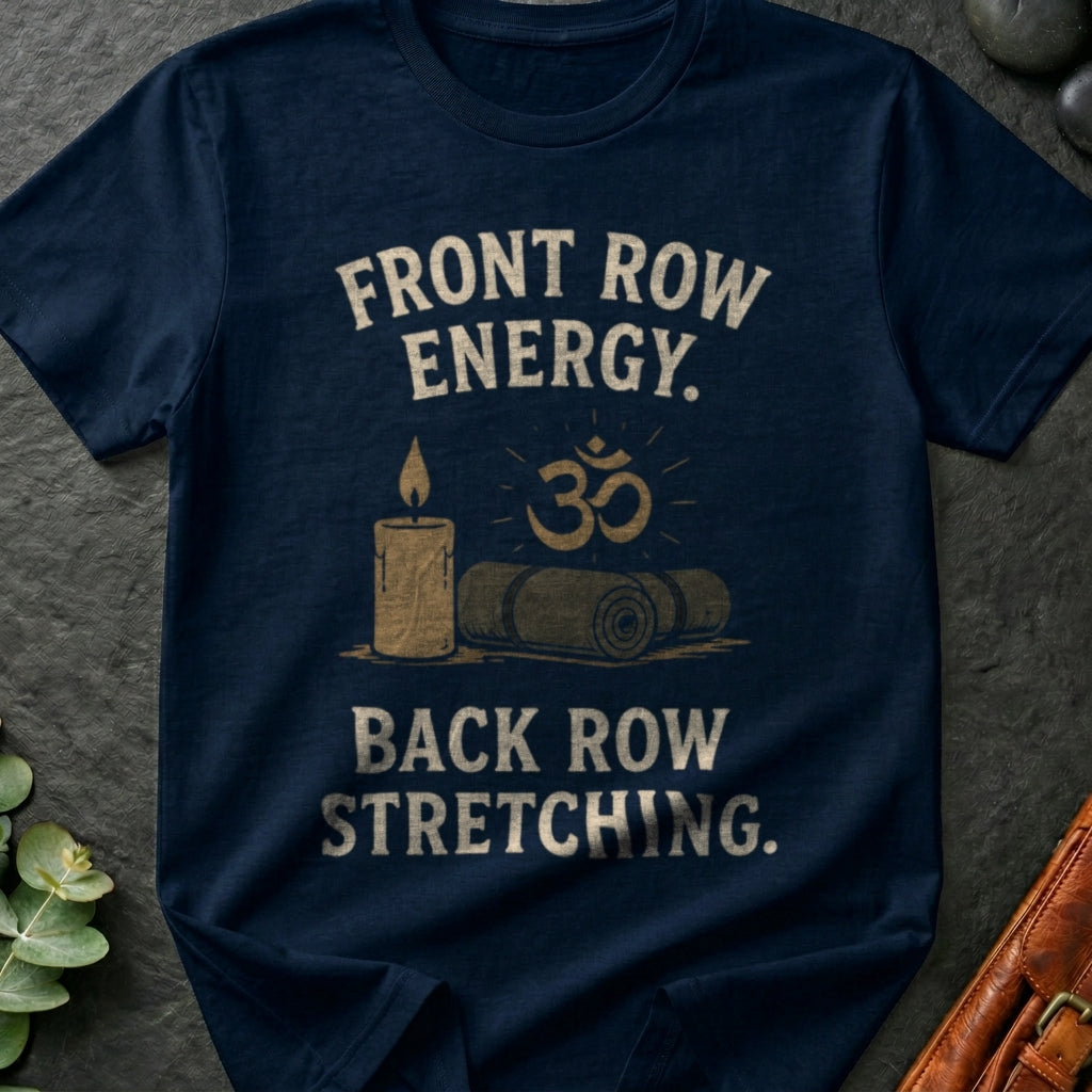 Front Row Energy T-Shirt