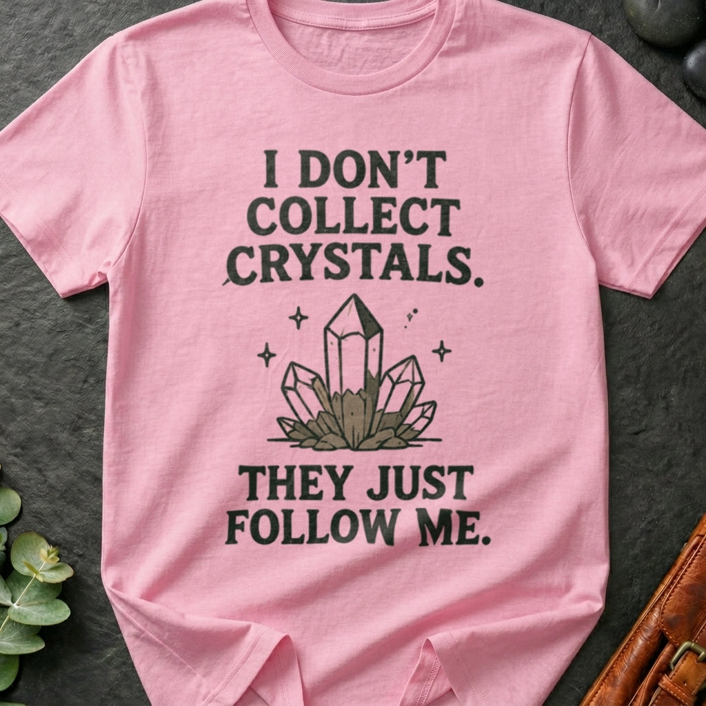 Crystals Follow Me T-Shirt