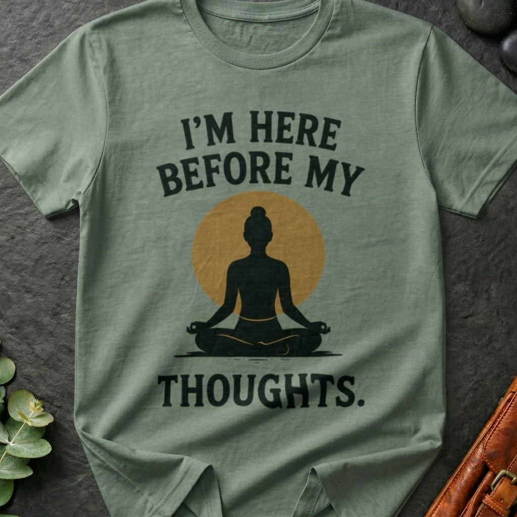 I'm Here T-Shirt