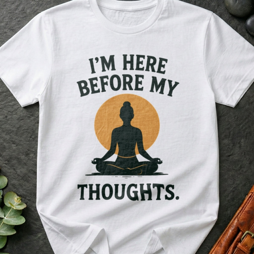 I'm Here T-Shirt