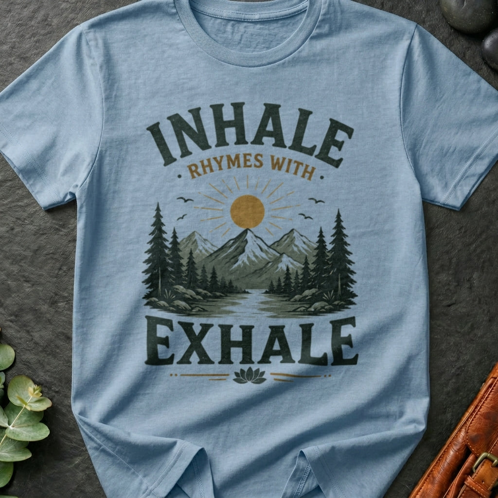 Inhale Exhale T-Shirt