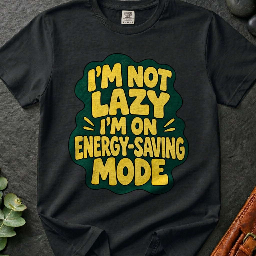 Not Lazy T-Shirt