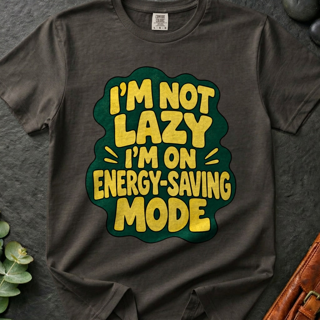 Not Lazy T-Shirt
