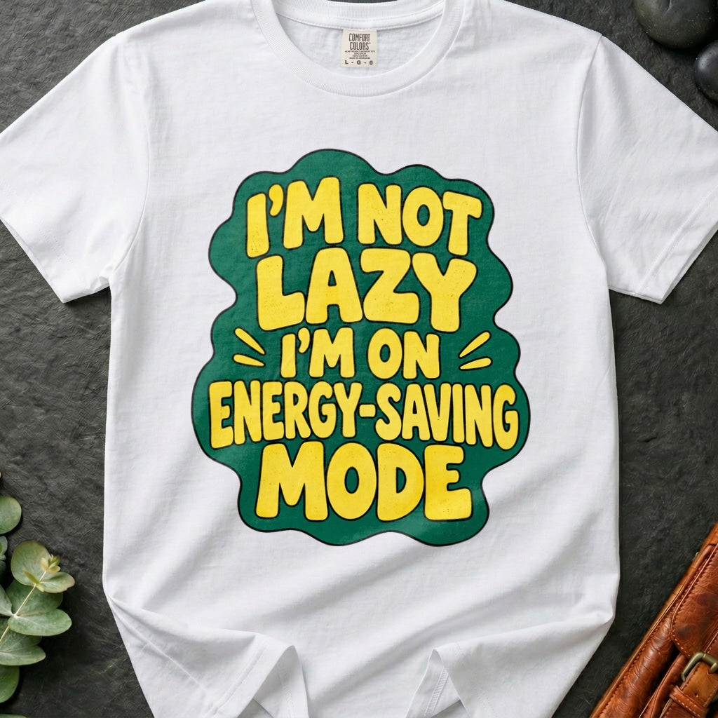 Not Lazy T-Shirt