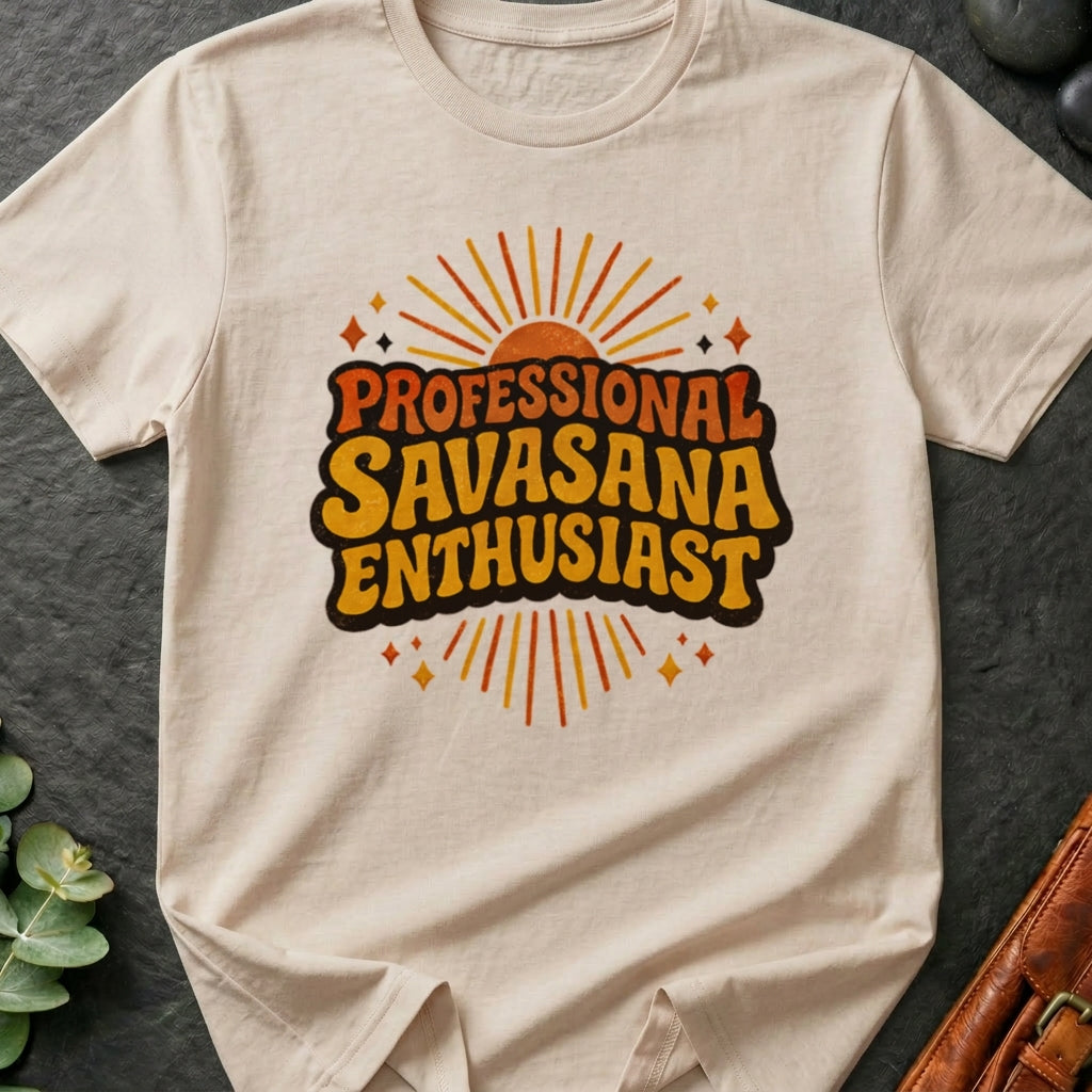 Professional Savasana Enthusiast T-Shirt