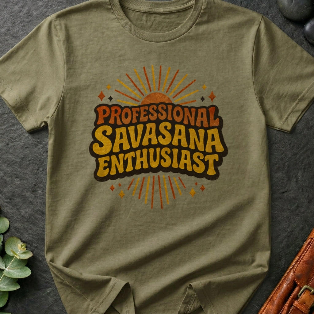 Professional Savasana Enthusiast T-Shirt
