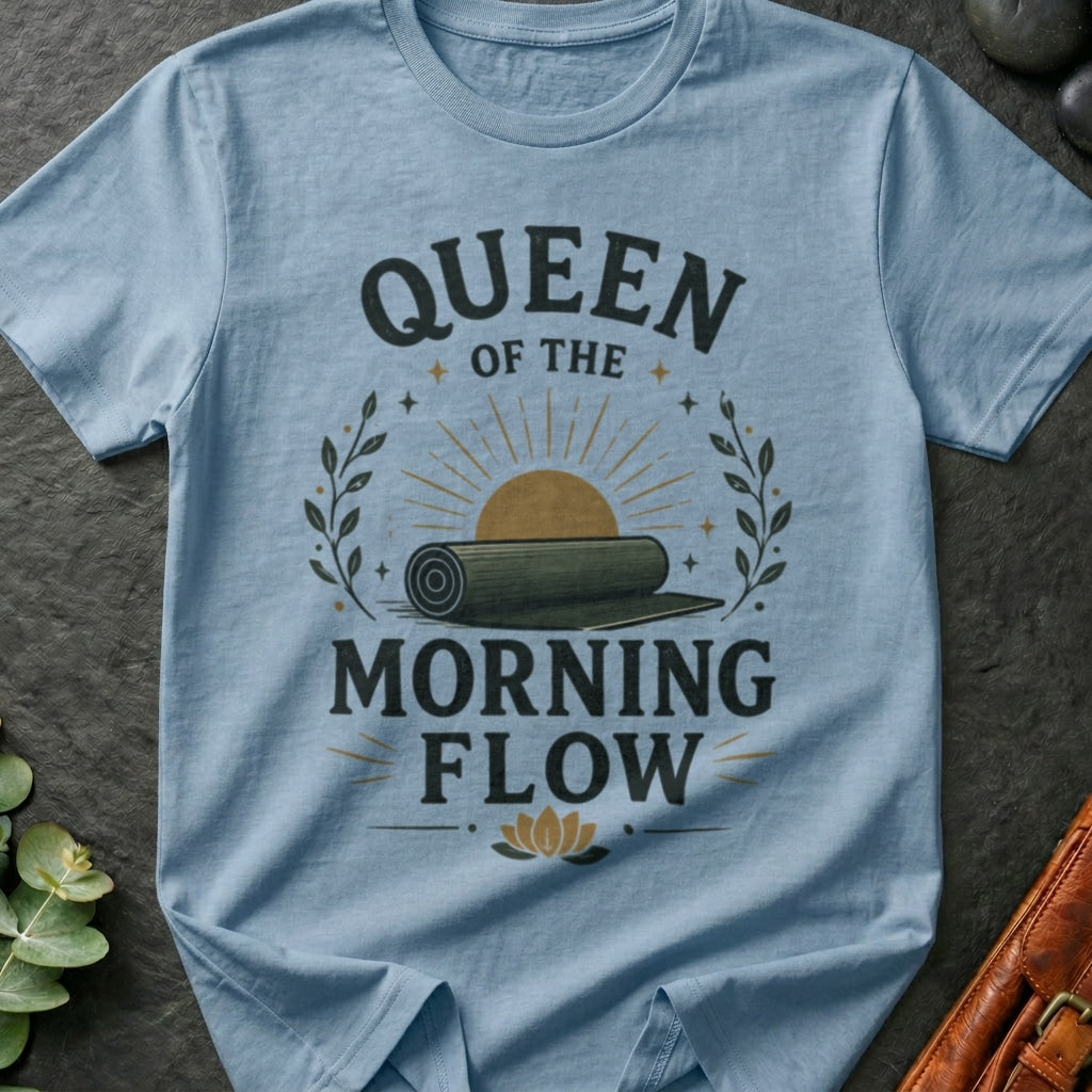 Morning Flow Queen T-Shirt
