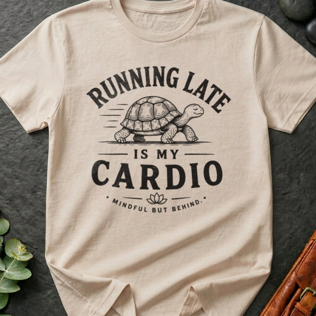 Running Late T-Shirt