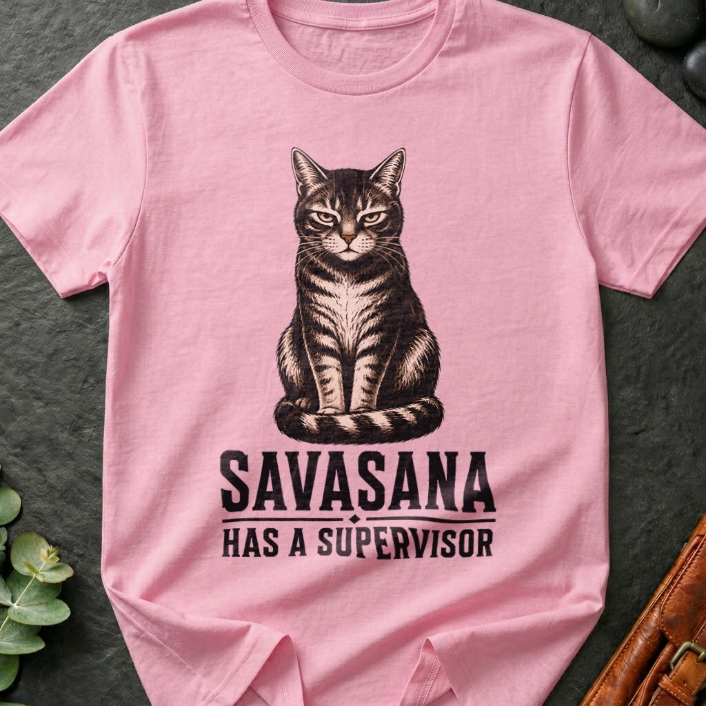 Savasana Supervisor T-Shirt