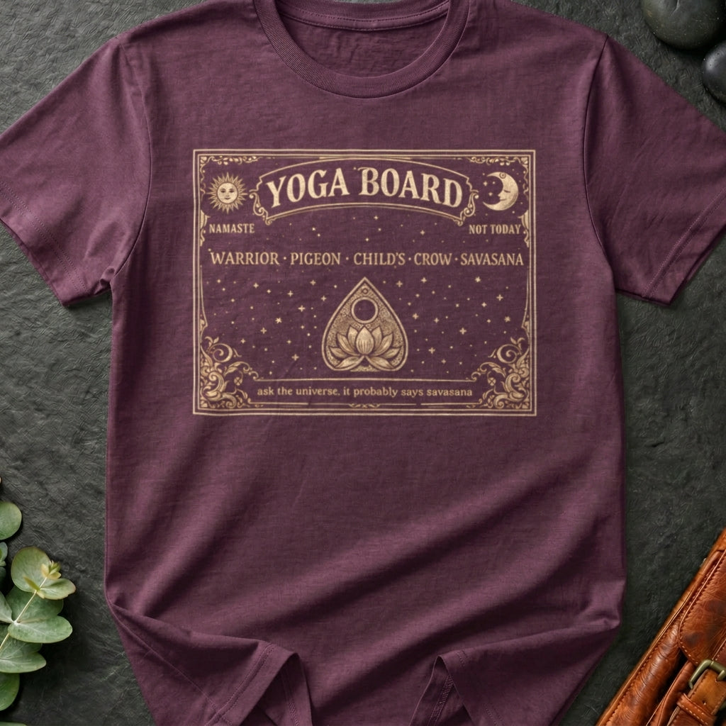 Yoga Board (Ouija Board Parody) T-Shirt
