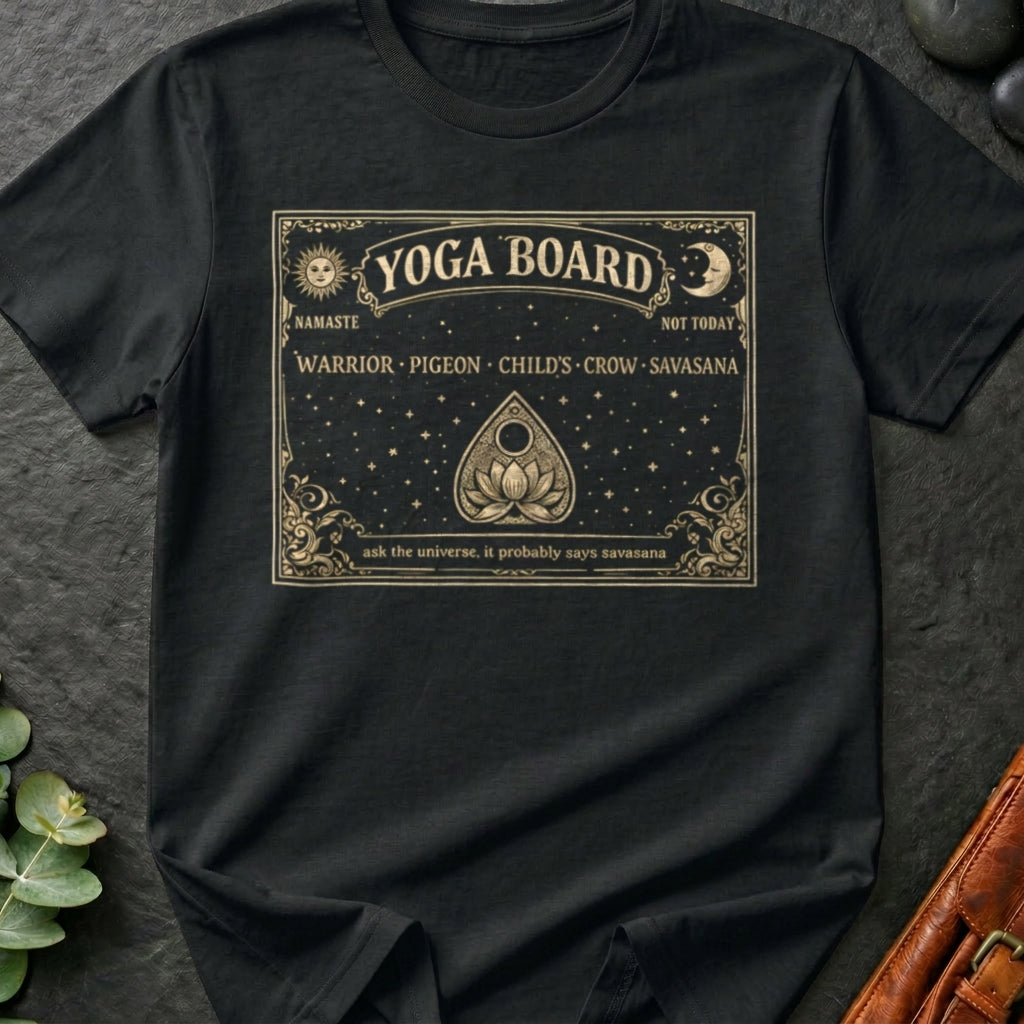 Yoga Board (Ouija Board Parody) T-Shirt