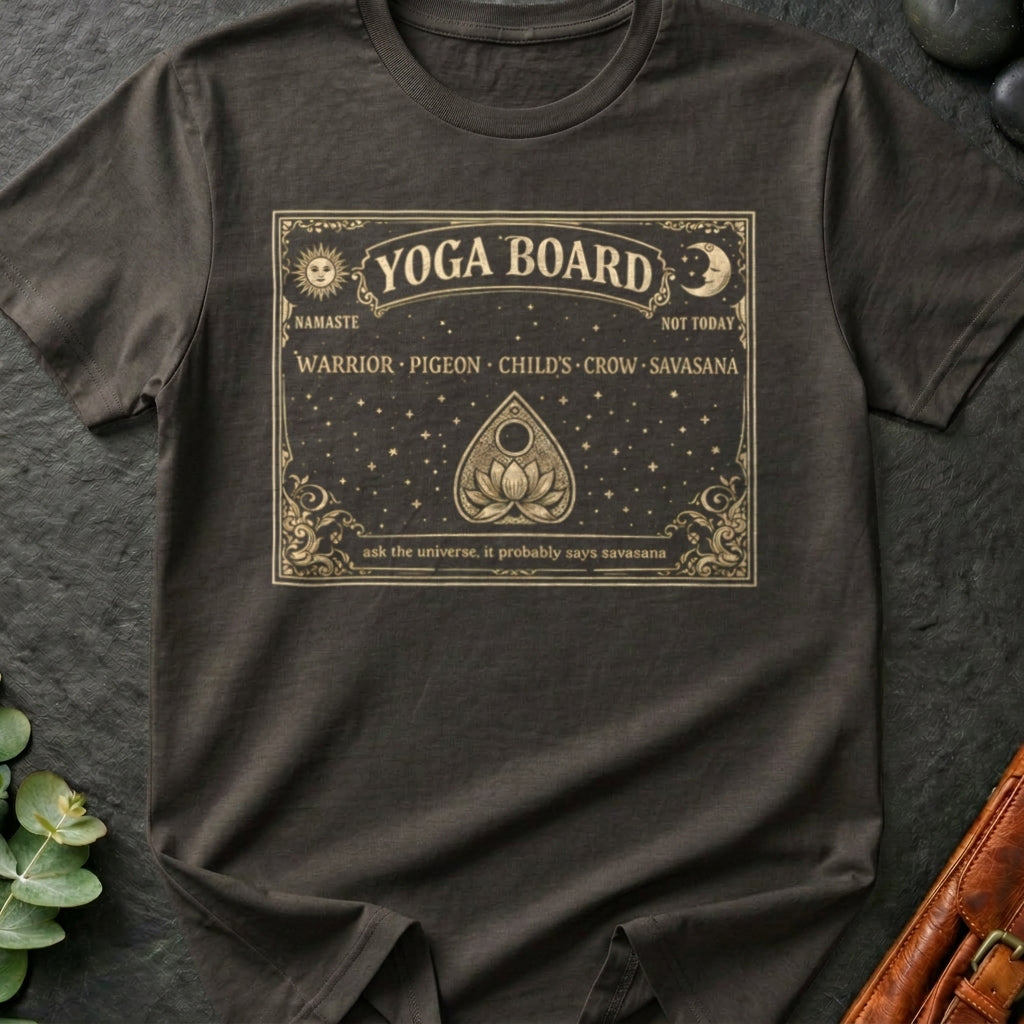 Yoga Board (Ouija Board Parody) T-Shirt
