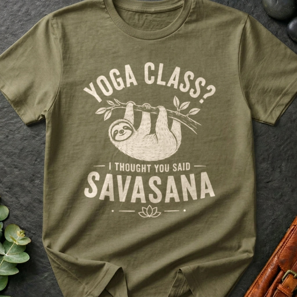 Yoga Class? T-Shirt