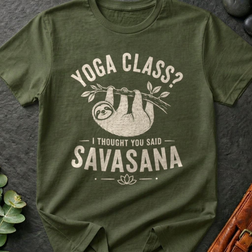 Yoga Class? T-Shirt